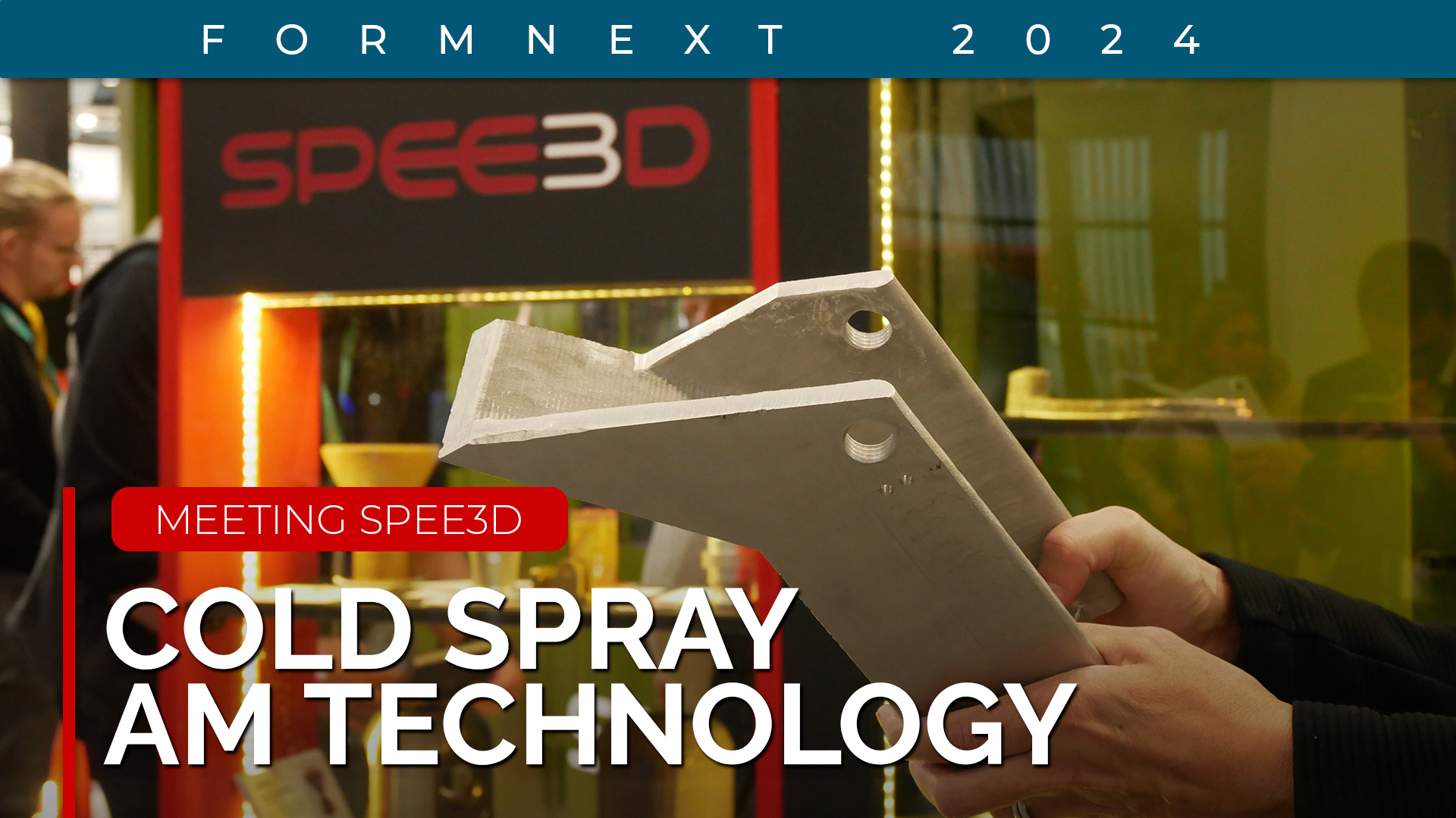 SPEE3D's Cold Spray Additive Manufacturing Technologie & EMU für die on-demand Fertigung