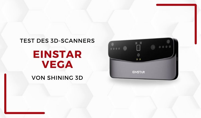 3dnients work: Test DES 3D-Scans Einstar Vega von Shining 3D