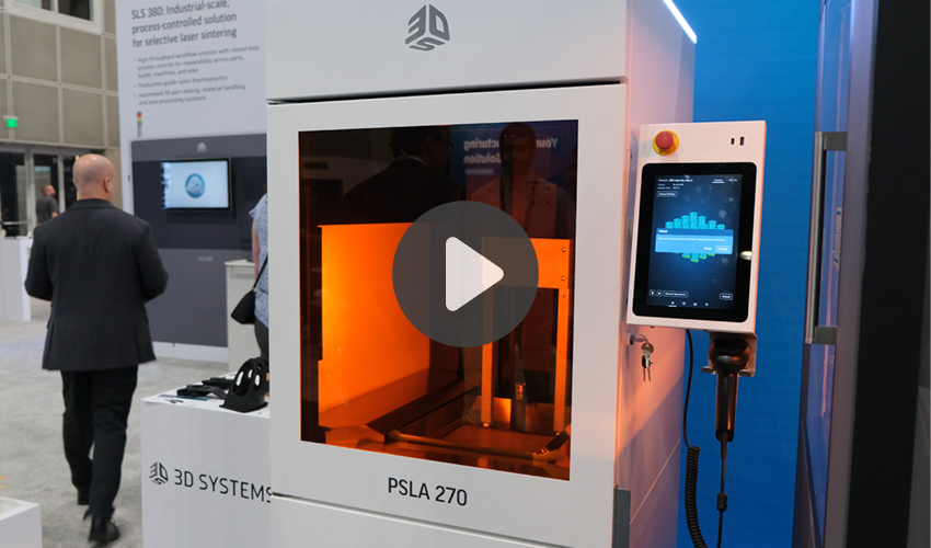 3D Systems Shows the New PSLA 270 Resin 3D Printer at RAPID + TCT ...